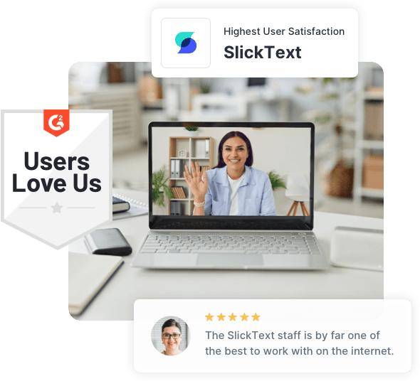 User satisfaction awards and reviews showing SlickText is the #1 SMS marketing service